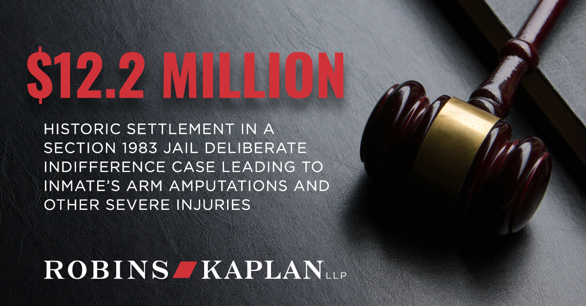 Robins Kaplan Secures Historic $12.2 Million Settlement in a Section ...