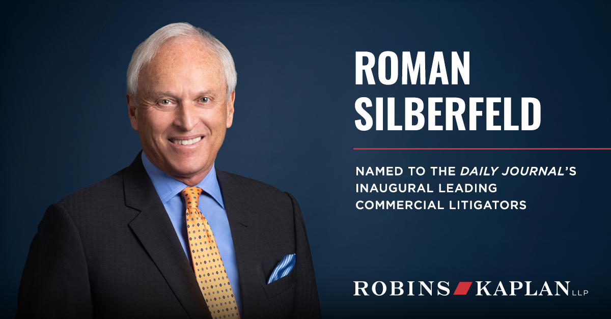 Roman Silberfeld Named To Daily Journal’s Inaugural Leading Commercial ...